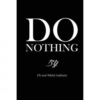 Do Nothing!: The Memoirs of FX