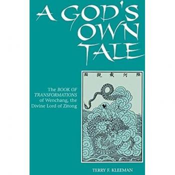 Kleeman, Terry F.: A God's Own Tale