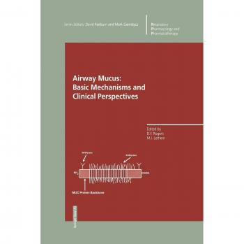 Airway Mucus: Basic Mechanisms and Clinical Perspectives