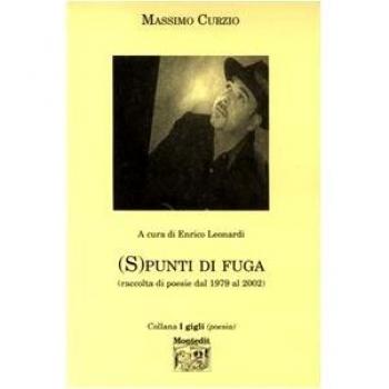 S punti di fuga. Raccolta di poesie dal 1979 al 2002