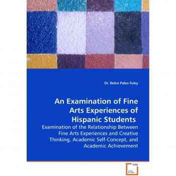 An Examination of Fine Arts Experiences of Hispanic Students