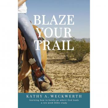Blaze Your Trail