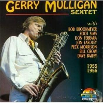 Gerry Mulligan Sextet  1955-56 by Gerry  Sext. Mulligan | CD | condition good