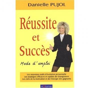 Réussite et succès. : Mode d'emploi