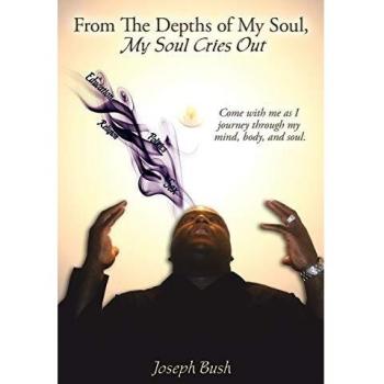 From The Depths of My Soul, My Soul Cries Out: Come with me as I journey through my mind, body, and soul.