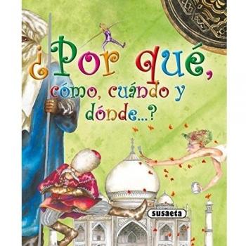 Por qué, cómo, cuándo y dónde