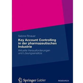 Key Account Controlling in der Pharmazeutischen Industrie: Aktuelle Herausforderungen und Lösungsansätze