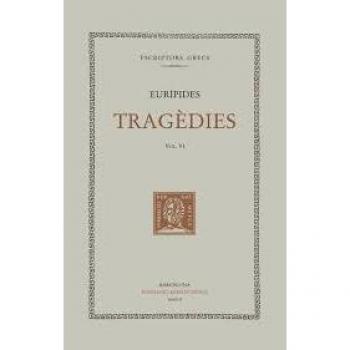 Tragèdies, vol. VI.: Les troianes. Ifigenia entre els taures