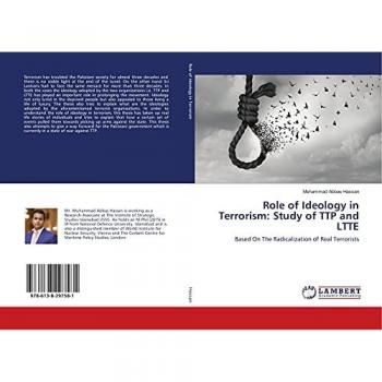 Hassan, Muhammad Abbas: Role of Ideology in Terrorism: Study of TTP and LTTE