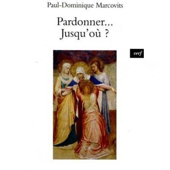 Pardonner... Jusqu'où ?