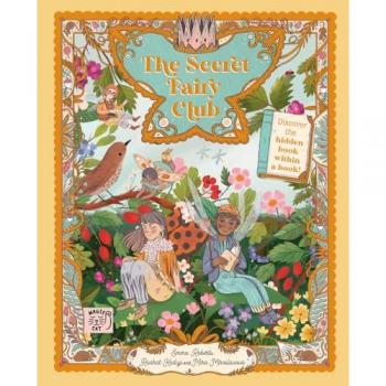 Secret Fairy Club : Discover a hidden Book Within a Book!