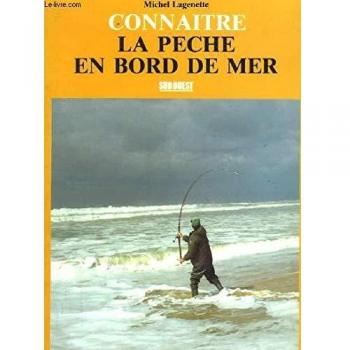 Peche en bord de mer (la)/connaitre
