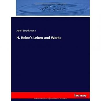 H. Heine's Leben und Werke