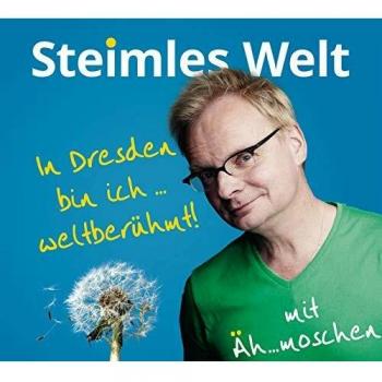 Uwe Steimle Steimles Welt. In Dresden Bin Ich Weltberühmt: Äh..Moschen