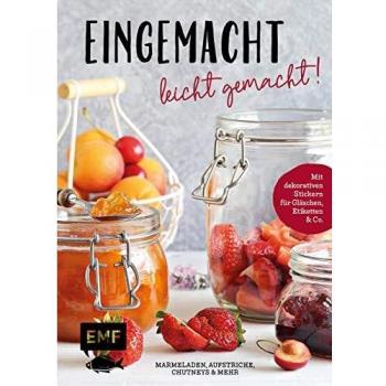 Eingemacht leicht gemacht