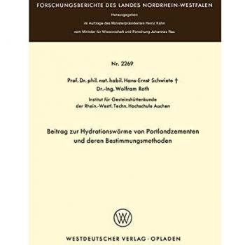 Beitrag zur Hydrationswärme von Portlandzementen und deren Bestimmungsmethoden (Forschungsberichte des Landes Nordrhein-Westfalen (2269), Band 2269)