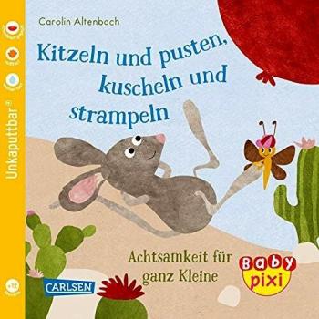 Kitzeln und pusten, kuscheln und strampeln