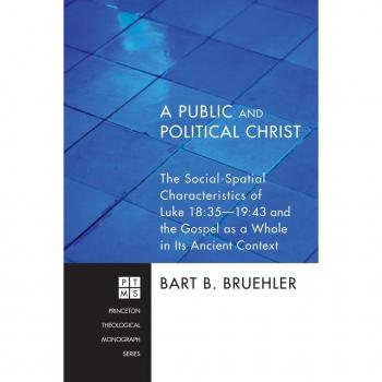 A Public and Political Christ