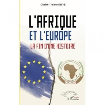 L’Afrique et l’Europe: La fin d’une histoire: La fin d¿une histoire