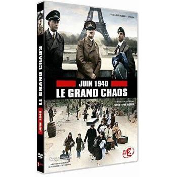 Juin 1940 : le grand chaos