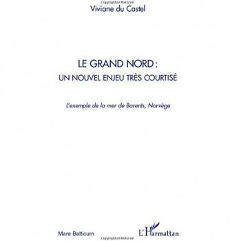 Le Grand Nord : un nouvel enjeu très courtisé