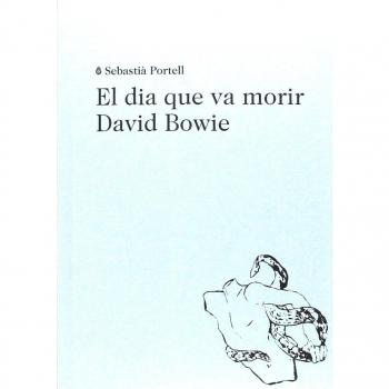EL DIA QUE VA MORIR DAVID BOWIE
