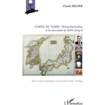 Corée Du Nord : Dénucléarisation Et Succession De Kim Jong-Il
