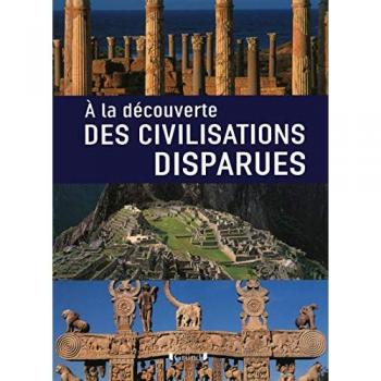 Valeria Manferto De Fabianis A La Découverte Des Civilisations Disparues