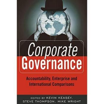 Corporate Governance: Accountability, Enterprise and International Comparisons