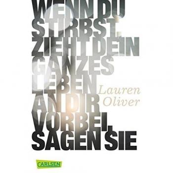 Wenn du stirbst, zieht dein ganzes Leben an dir vorbei, sagen sie