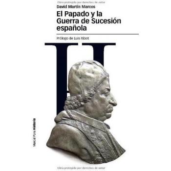 Papado y la guerra de sucesión española, el (Tapa blanda).