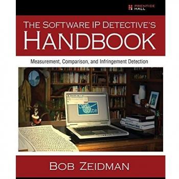 The Software IP Detective's Handbook: Measurement, Comparison, and Infringement Detection
