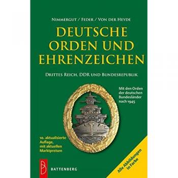 Jörg Nimmergut Deutsche Orden Und Ehrenzeichen: Drittes Reich, Ddr Und Bundesrepublik