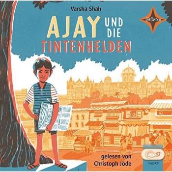 Ajay und die Tintenhelden: gelesen von Christoph Jöde, 1 MP3-CD, ca. 300 Min