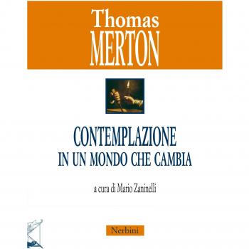 La contemplazione in un mondo che cambia