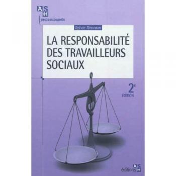 Sylvie Hennion La Responsabilité Des Travailleurs Sociaux