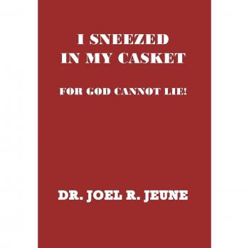 I Sneezed in My Casket!