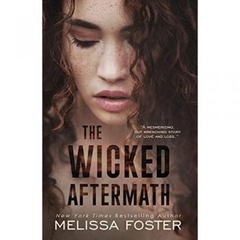 Foster, Melissa: The Wicked Aftermath
