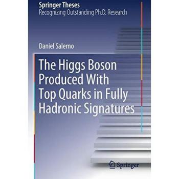 The Higgs Boson Produced With Top Quarks in Fully Hadronic Signatures (Springer Theses)