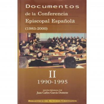Documentos de la conferencia episcopal española (1983-2000). Vol. Ii: 1990-1995