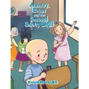 Aubrey, Evan and the School Safety Drill