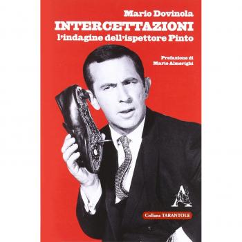 Intercettazioni. L'indagine dell'ispettore Pinto