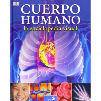 El cuerpo humano. La enciclopedia visual (Tapa dura).