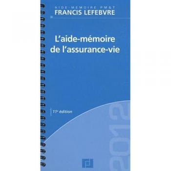 L'aide mémoire assurance vie