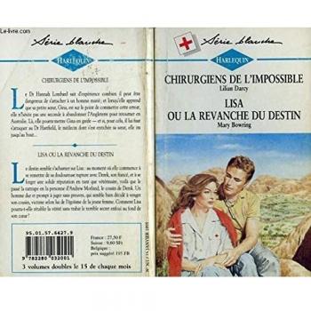 Chirurgiensde l4impossible suivi de lisa ou la revenche du destin