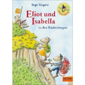 Eliot und Isabella in den Räuberbergen