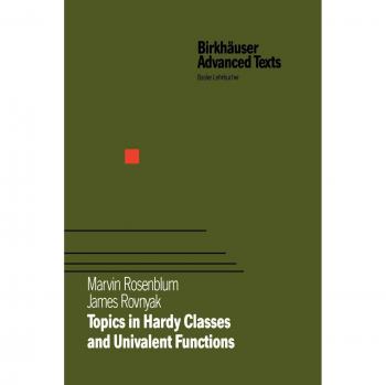 Topics in Hardy Classes and Univalent Functions (Birkhäuser Advanced Texts Basler Lehrbücher)