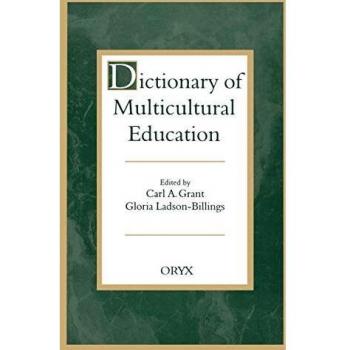 Dictionary of Multicultural Education