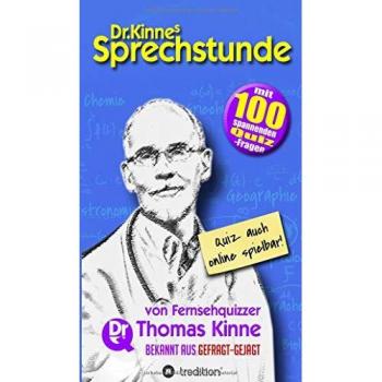 Kinne, Thomas: Dr. Kinnes Sprechstunde