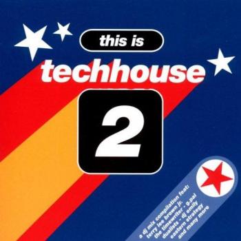 Techhouse 2 : La Compilation